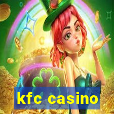 kfc casino